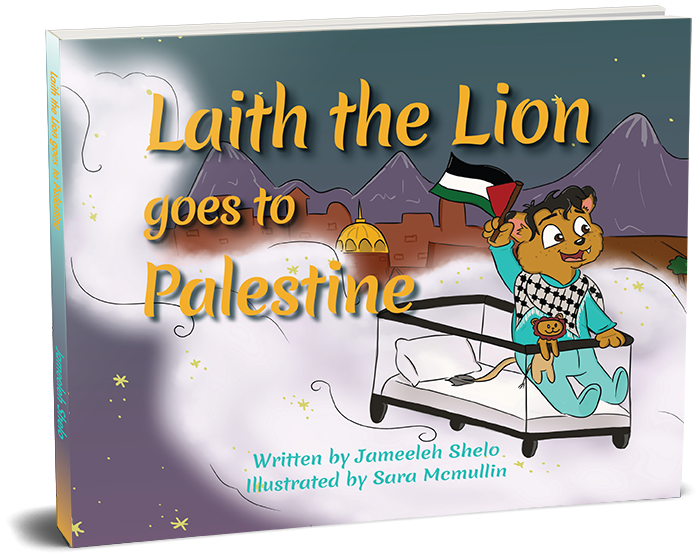 Laith the Lion Goes to Palestine Children's Book